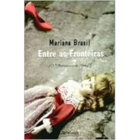 ENTRE AS FRONTEIRAS  - 1ª ENTRE AS FRONTEIRAS  - 1ª