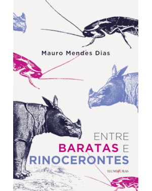 ENTRE BARATAS E RINOCERONTES
