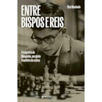 Entre bispos e reis: A trajetória de Mequinho, um gênio brasileiro do xadrez