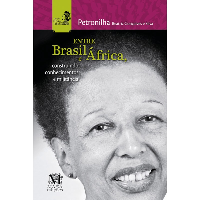 ENTRE BRASIL E AFRICA: CONSTRUINDO CONHECIMENTO E MILITANCIA