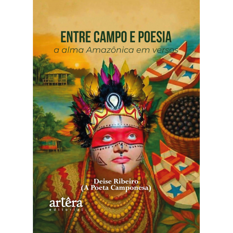 ENTRE CAMPO E POESIA: A ALMA AMAZÔNICA EM VERSOS
