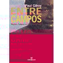 ENTRE CAMPOS - NACOES CULTURAS E O FASCINIO DA RACA ENTRE CAMPOS - NACOES CULTURAS E O FASCINIO DA RACA