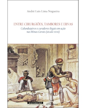 ENTRE CIRURGIÕES, TAMBORES E ERVAS