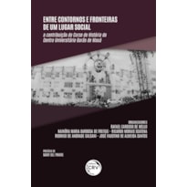 ENTRE CONTORNOS E FRONTEIRAS DE UM LUGAR SOCIAL:: A CONTRIBUIÇÃO DO CURSO DE HISTÓRIA DO CENTRO UNIVERSITÁRIO BARÃO DE MAUÁ