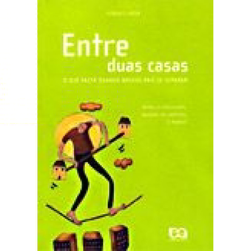 ENTRE DUAS CASAS - UNIVERSO JOVEM - 1 ENTRE DUAS CASAS - UNIVERSO JOVEM - 1