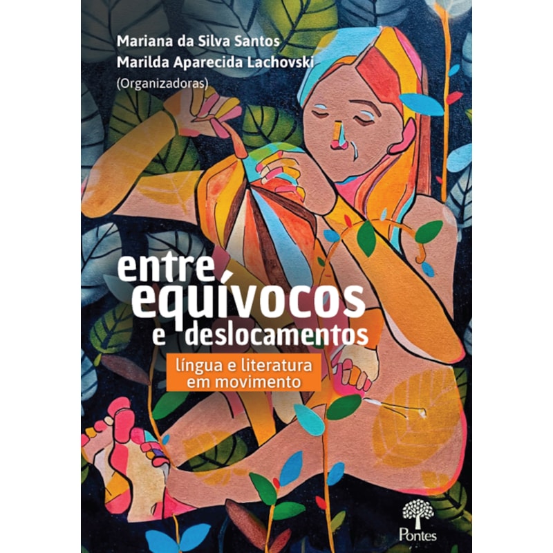 ENTRE EQUÍVOCOS E DESLOCAMENTOS: LÍNGUA E LITERATURA EM MOVIMENTO