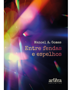 ENTRE FENDAS E ESPELHOS