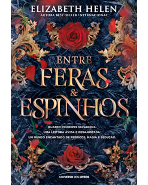 ENTRE FERAS E ESPINHOS - EDIÇÃO COM BRINDE (LIVRO 1): A ROMANTASIA 18+ QUE NASCEU INSPIRADA EM A BELA E A FERA E É FENÔMENO DO TIKTOK (SÉRIE FERAS E PRÍNCIPES)