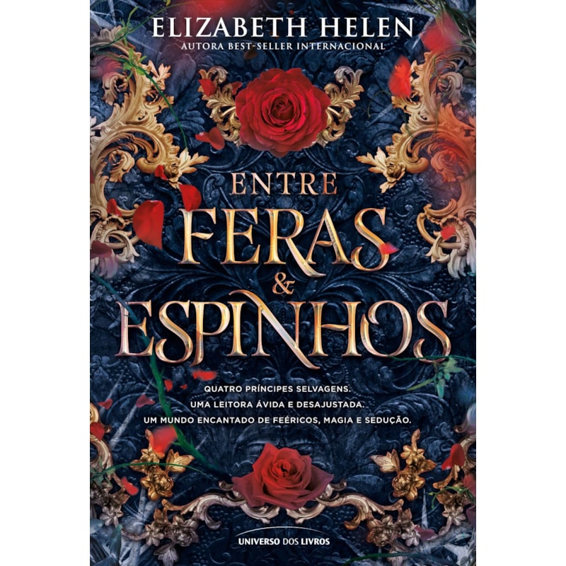 ENTRE FERAS E ESPINHOS - EDIÇÃO COM BRINDE (LIVRO 1): A ROMANTASIA 18+ QUE NASCEU INSPIRADA EM A BELA E A FERA E É FENÔMENO DO TIKTOK (SÉRIE FERAS E PRÍNCIPES)