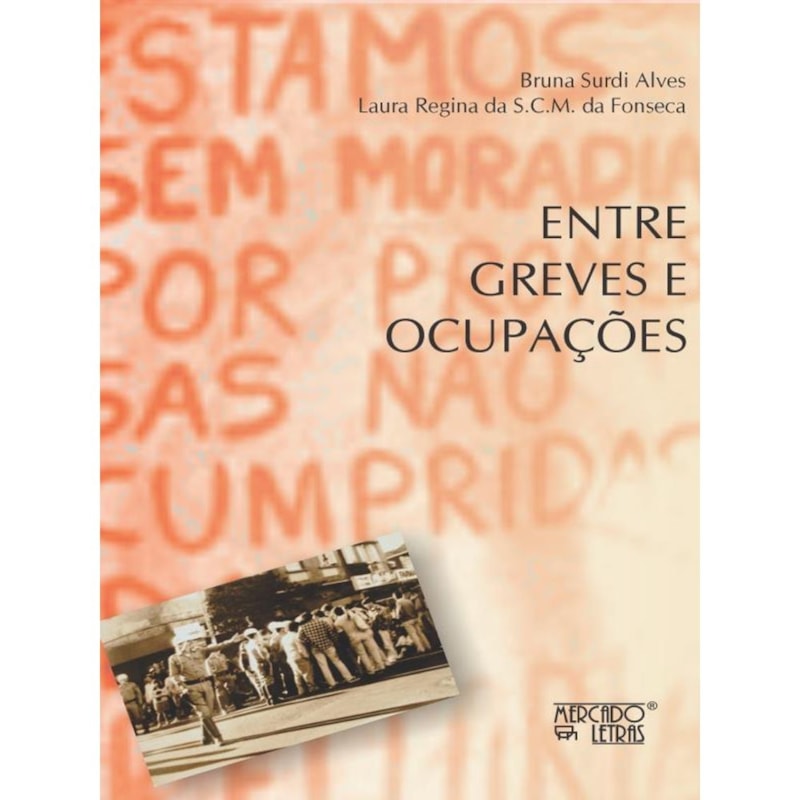 Entre greves e ocupações