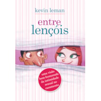 ENTRE LENÇÓIS: UMA VISÃO BEM-HUMORADA DA INTIMIDADE SEXUAL NO CASAMENTO