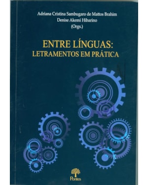 ENTRE LÍNGUAS: LETRAMENTOS EM PRÁTICA