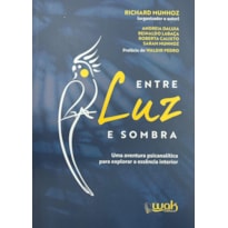 ENTRE LUZ E SOMBRA