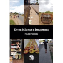 ENTRE MÉDICOS E IMIGRANTES