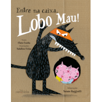 ENTRE NA CAIXA, LOBO MAU!