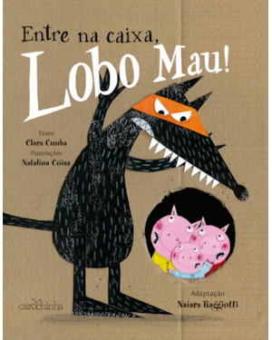 ENTRE NA CAIXA, LOBO MAU!
