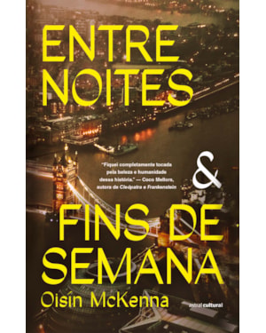 ENTRE NOITES E FINS DE SEMANA