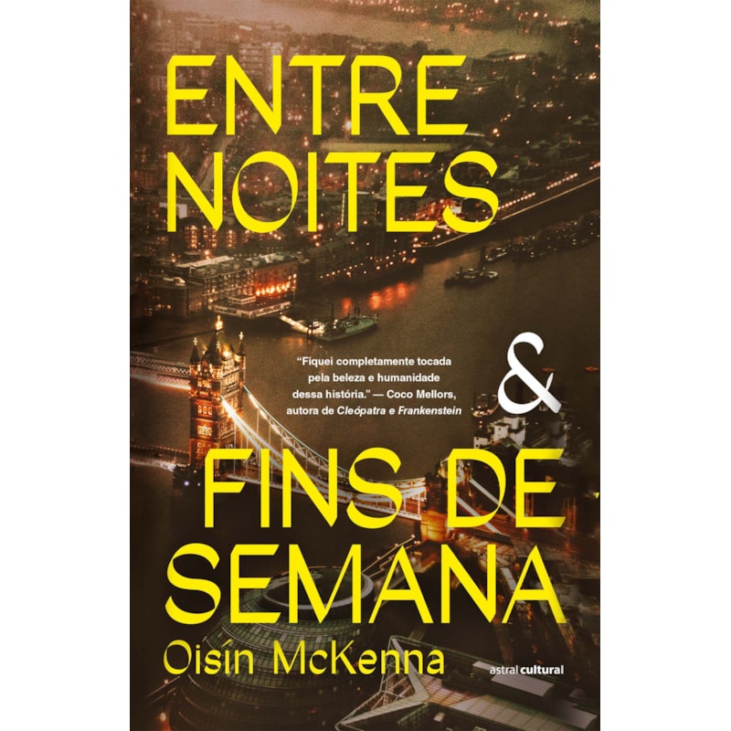 ENTRE NOITES E FINS DE SEMANA