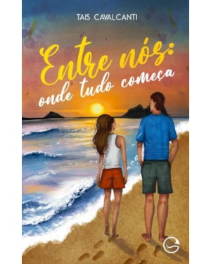 Entre nós: Onde tudo começa