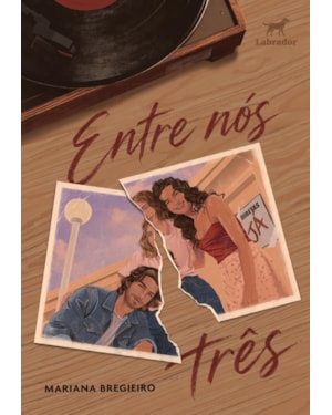 ENTRE NÓS TRÊS