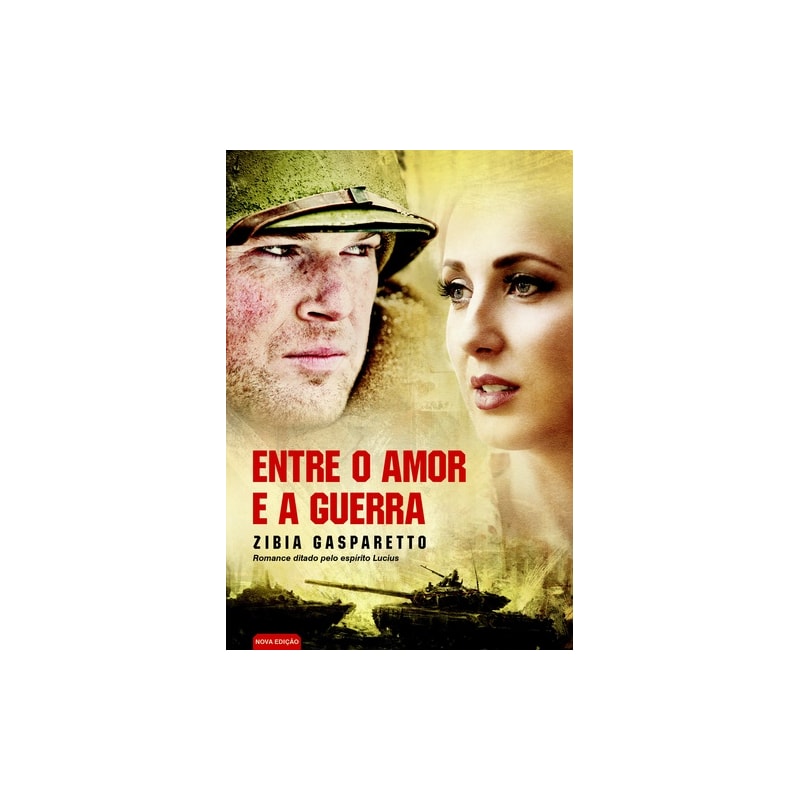 ENTRE O AMOR E A GUERRA