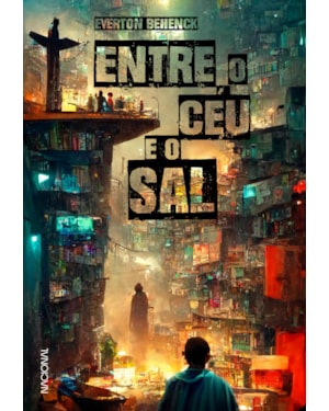 ENTRE O CÉU E O SAL
