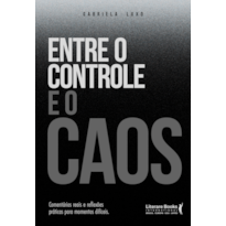 Entre o controle e o caos