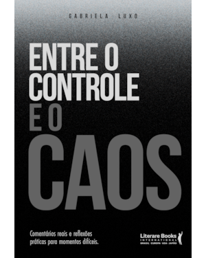 Entre o controle e o caos