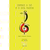 ENTRE O DÓ E O SOL MAIOR