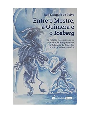ENTRE O MESTRE, A QUIMERA E O ICEBERG