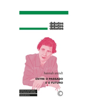 ENTRE O PASSADO E O FUTURO: EDIÇÃO EM CAPA DURA, REVISTA E ATUALIZADA