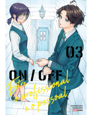 Entre o profissional e o pessoal - on/off 03