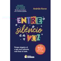 Entre o Silêncio e a Voz
