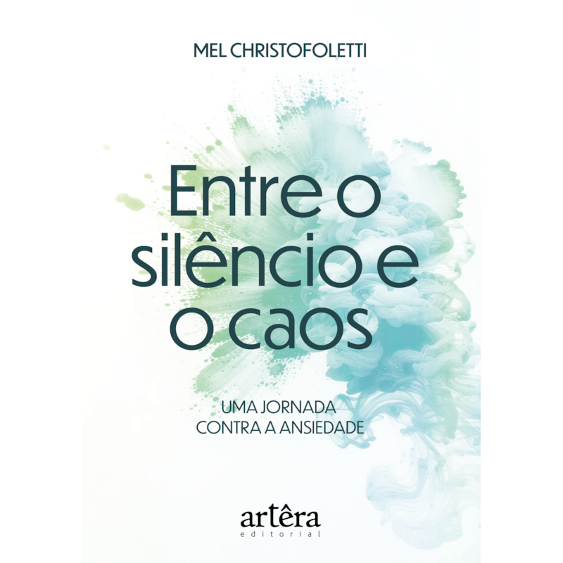 ENTRE O SILÊNCIO E O CAOS: UMA JORNADA CONTRA A ANSIEDADE