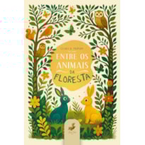 ENTRE OS ANIMAIS DA FLORESTA