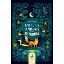 ENTRE OS ANIMAIS NOTURNOS