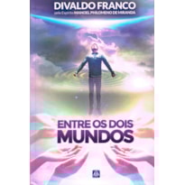 ENTRE OS DOIS MUNDOS