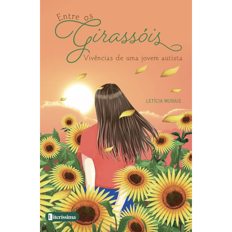 ENTRE OS GIRASSÓIS: VIVÊNCIA DE UMA JOVEM AUTISTA