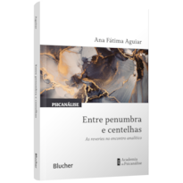 Entre penumbra e centelhas: as reveries no encontro analítico