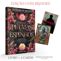 ENTRE PÉTALAS E ESPINHOS - EDIÇÃO COM BRINDE (LIVRO 3): A ROMANTASIA 18+ QUE NASCEU INSPIRADA EM A BELA E A FERA E É FENÔMENO DO TIKTOK (SÉRIE FERAS E PRÍNCIPES)
