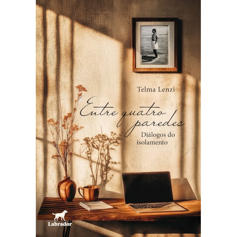 ENTRE QUATRO PAREDES: DIÁLOGOS DO ISOLAMENTO
