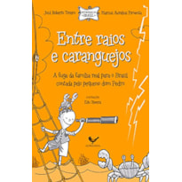 ENTRE RAIOS E CARANGUEJOS
