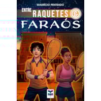 ENTRE RAQUETES E FARAÓS