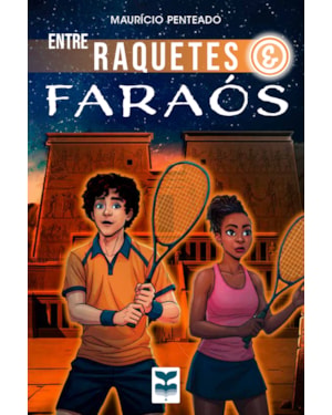 ENTRE RAQUETES E FARAÓS
