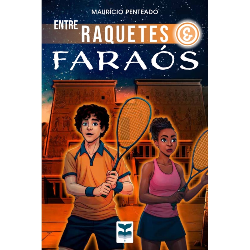 ENTRE RAQUETES E FARAÓS