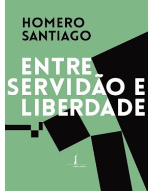 ENTRE SERVIDÃO E LIBERDADE