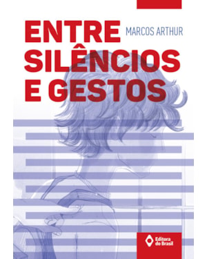 ENTRE SILÊNCIOS E GESTOS