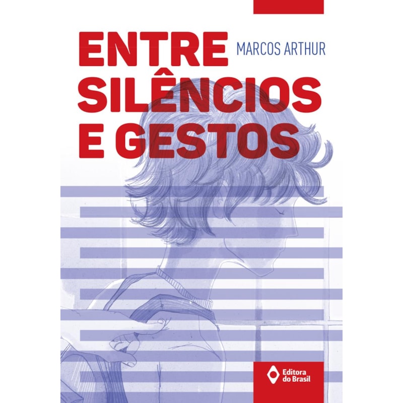 ENTRE SILÊNCIOS E GESTOS