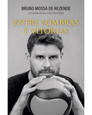 ENTRE SOMBRAS E VITÓRIAS