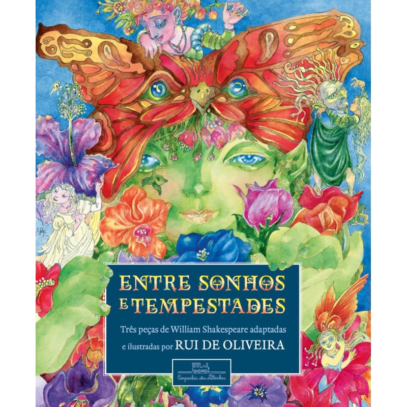 Entre sonhos e tempestades: três peças de william shakespeare adaptadas e ilustradas por rui de oliveira